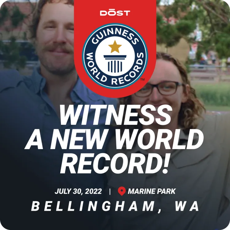 Guinness World Records poster: “Witness a new world record!” July 30, 2022, Marine Park, Bellingham, WA