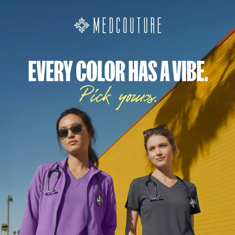 Medcouture image ad: two nurses in scrubs, “Every color has a vibe. Pick yours.”